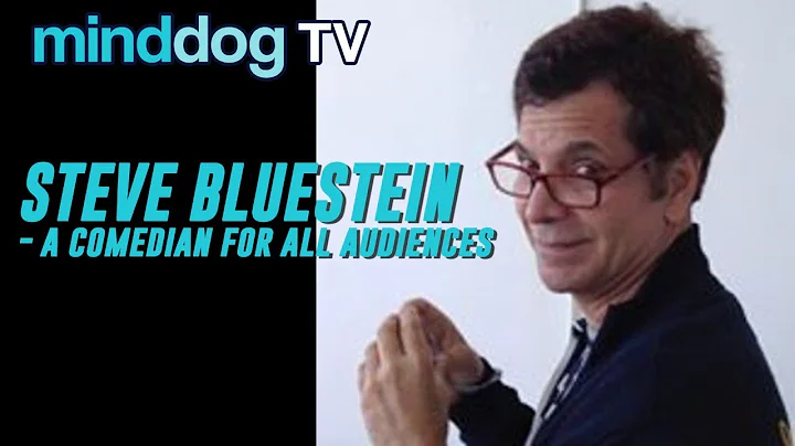 STEVE BLUESTEIN - Stand up comedian, TV Writer, Playwrite, Author