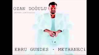 Ebru Gündeş Feat Ozan Doğulu Meyhaneci 2014 New