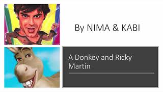 A donkey and Ricky Martin