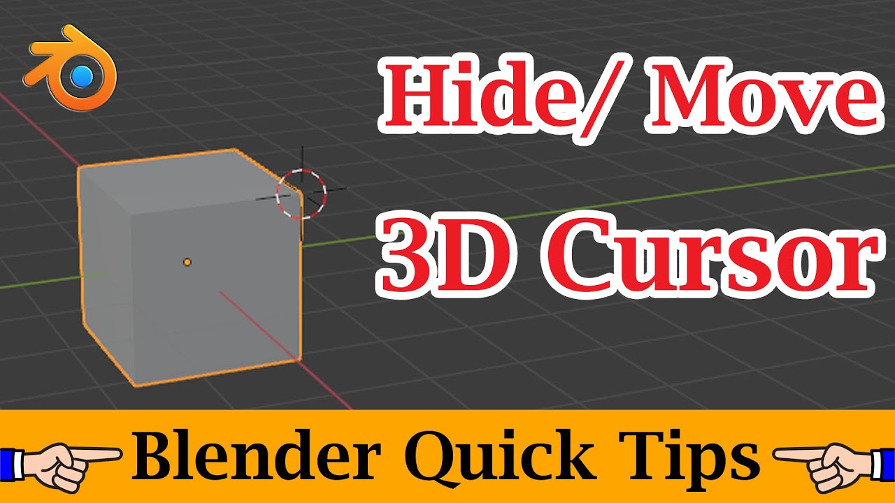 Blender Quick Tips: Hide 3D Cursor | Move 3D Cursor Location Precisely |  Blender Eevee & Cycles - YouTube