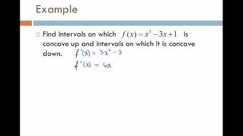 Sec 4.1 Increasing, Decreasing, Concavity  part 2.mp4