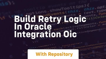 build retry logic in oracle integration oic