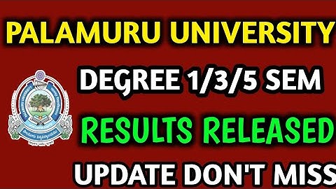 palamuru University degree 1/3/5 sem reg&BL results released 2022| pu degree 1,3,5 sem results link