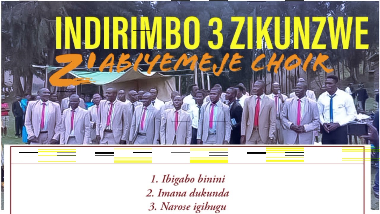 INDIRIMBO 3 ZA ABIYEMEJE ZIKUNZWE 2022