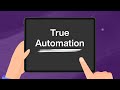 True Automation