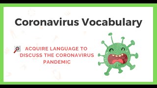 Coronavirus Pandemic Vocabulary