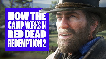Everything You Need To Know About The Camp in Red Dead Redemption 2 - Red Dead Redemption 2 Gameplay
