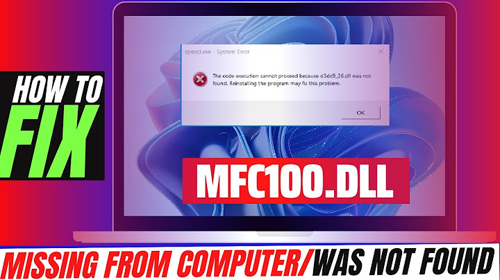 Cài psse bị báo lỗi file mfc100.dll năm 2024