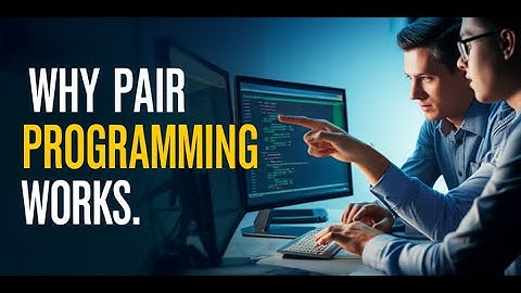 Pair Programming: The Surprising Science of Why It Works