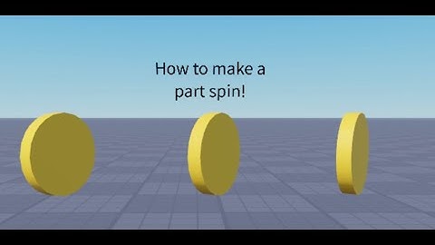 How to make a script that makes a part spin in Roblox Studio!