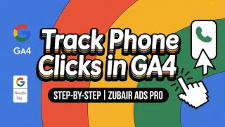 Track Phone Link Clicks in GA4 with GTM | Google Analytics 4 Tutorial (Step-by-Step)