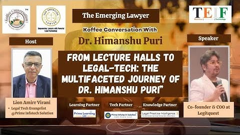 From Lecture Halls to Legal-Tech: The Multifaceted Journey of Dr. Himanshu Puri | Koffee @TEIF