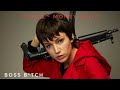 Tokyo  boss bitch  la casa de papel  money heist  rsula corber