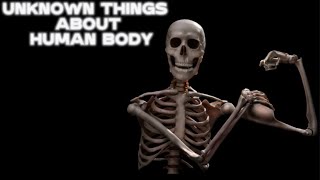 Fascinating Facts About Human Body