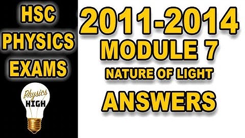 Answer to light questions (Module 7) from HSC 20011-2014