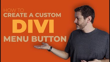 How to Create a Custom Divi Menu Button