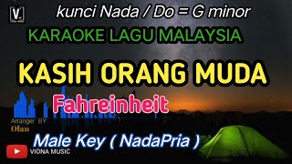 FAHRENHEIT - KASIH ORANG MUDA [ KARAOKE ] DO = G MINOR