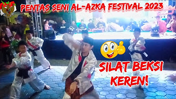 Silat Beksi Bela Diri Khas Betawi - Al-Azka Festival 2023 | Kos Rela Sollala