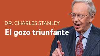 El gozo triunfante – Dr. Charles Stanley