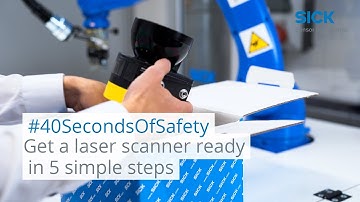 #40SecondsOfSafety: How to configure a safety laser scanner in 5 simple steps
