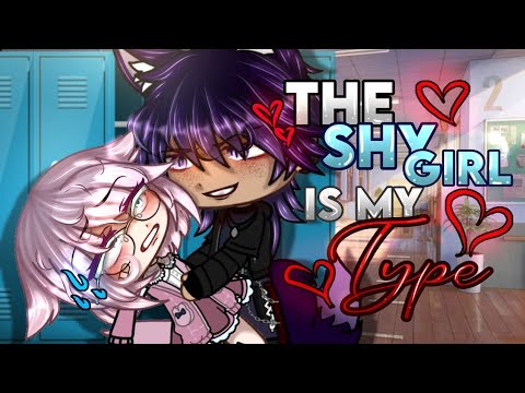The Shy Girl is my TYPE😏 // GCMM GACHA MINI MOVIE - YouTube