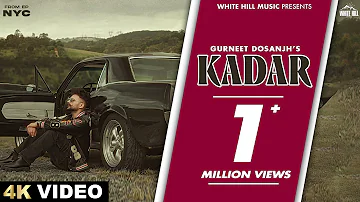 Kadar (Official Video) Gurneet Dosanjh | Diamond | NYC | Latest Punjabi Songs 2024 | New Sad Songs