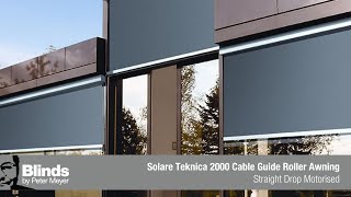 Solare Teknica 2000 Cable Guide Straight Drop Roller Awning Motorised