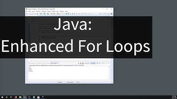 Java: Enhanced For Loops