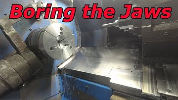 Boring the Jaws on the Mazak CNC Lathe