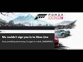 Fix Forza Horizon 6 Login Error Code 0x80004005 We Couldn't Sign You In To Xbox Live PC