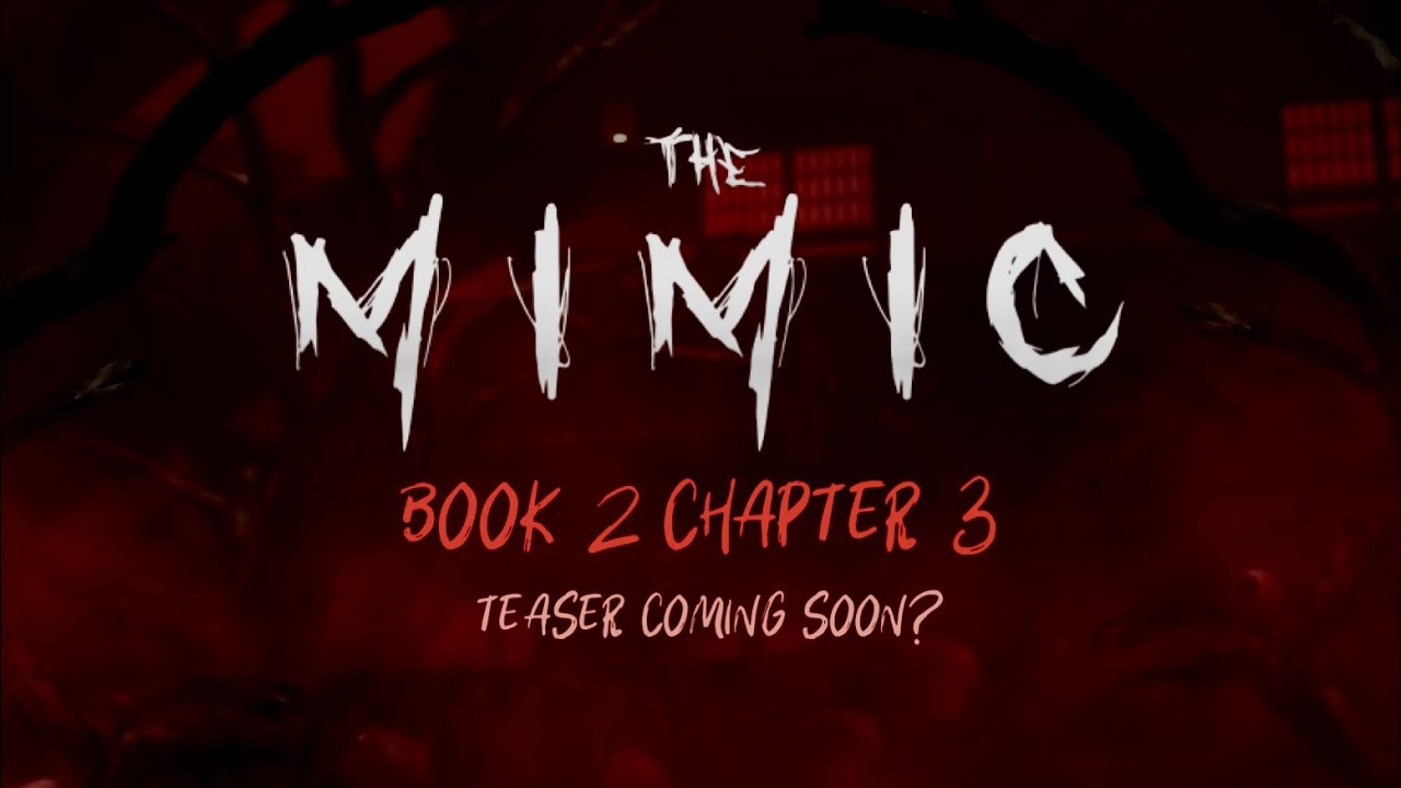 The Mimic - Book II Trailer 