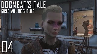 Fallout 4 Dogmeat&#39;s Tale 4- Girls Will Be Ghouls