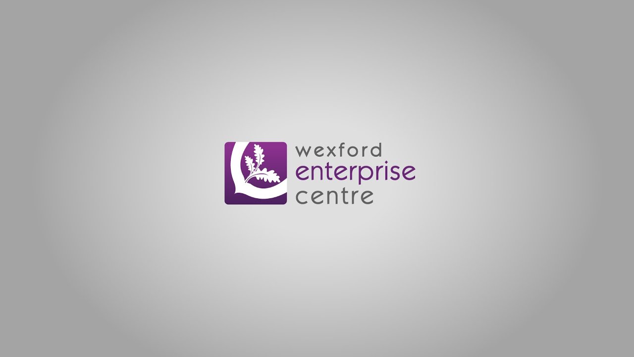 Wexford Enterprise Centre YouTube