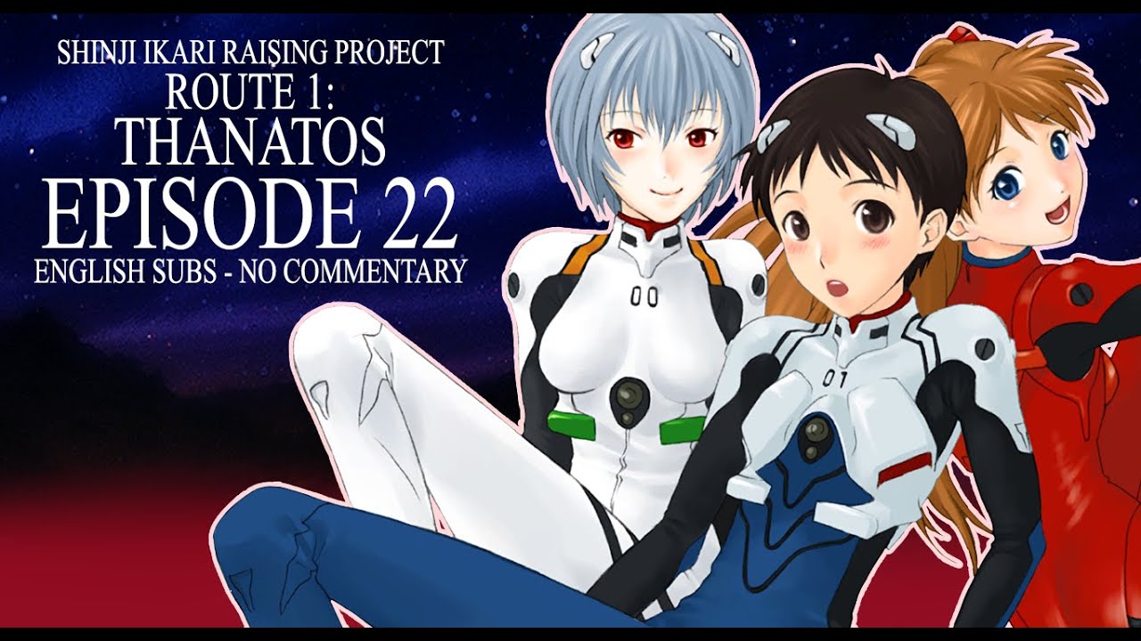 [ENG SUB] Shinji Ikari Raising Project Episode 22