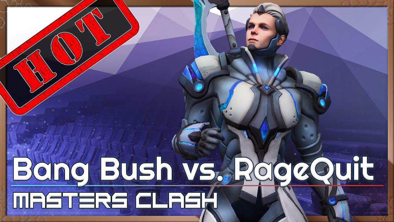Bang Bush vs. RageQuit - Masters Clash - Heroes of the Storm 2022