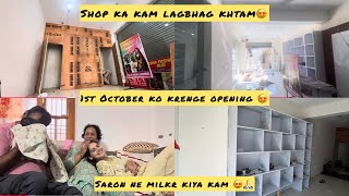1st ko krenge opening or Shop ka kam bs complete hone bala hai😍🙏🏻