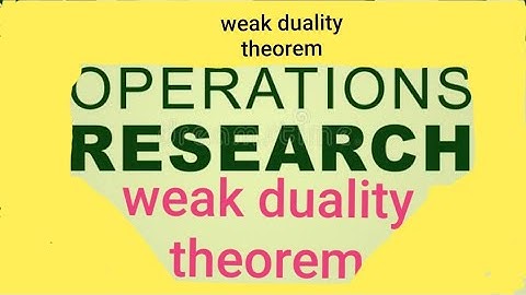 operation research for weak duality theorem M.Sc mathematics students.