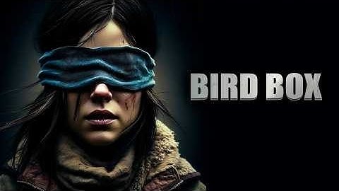 [4K] EXTENDED VERSION | Directors Cut | All deleted scenes of Bird BOX  (2025)