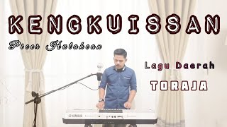 Lagu Daerah TORAJA || KENGKUISSAN || Picer Hutahean || cover - Iswar Music Official