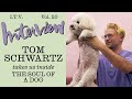 &quot;Vanderpump Rules&quot; Star Tom Schwartz Takes Us Inside the Soul of a Dog