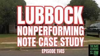 Red Raider Returns: Lubbock, TX Nonperforming Preforeclosure Note Case Study