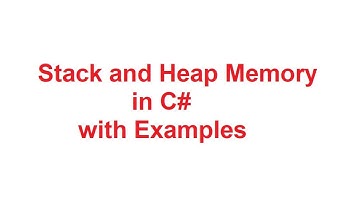 Stack and Heap in C# | Stack vs Heap Memory in CSharp with Examples