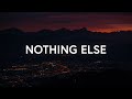 Sxxnt & Gatton - Nothing Else (Lyrics)