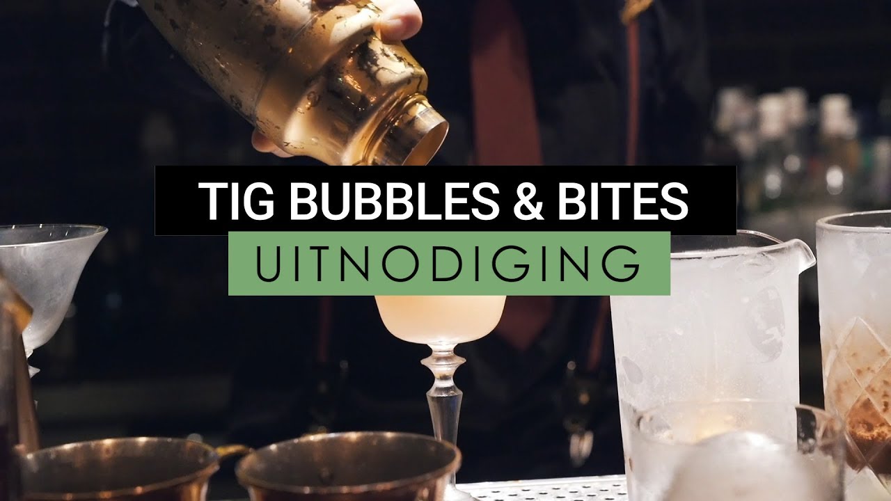 Uitnodiging TIG Bubbles & Bites YouTube
