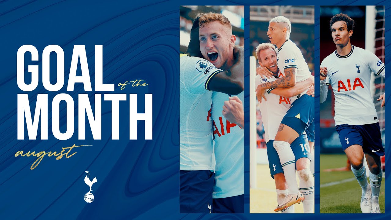 AUGUST GOAL OF THE MONTH | ft. Harry Kane, Dejan Kulusevski & Pierre-Emile Hojbjerg