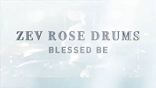 Zev Rose - Blessed Be (Drum Play Through) - Spiritbox