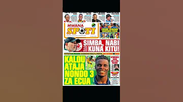 Simba Nabi Kuna Kitu Kalou Ataja Nondo Tatu Za Ecua 