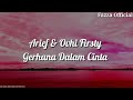 Gerhana Dalam Cinta - Arief & Ovhi Firsty ( Lirik )