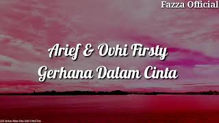 Gerhana Dalam Cinta - Arief \u0026 Ovhi Firsty ( Lirik )