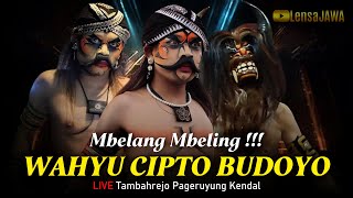 Mbelang Mbeling !!! Warok WCB WAHYU CIPTO BUDOYO - LIVE Tembelang Tambahrejo Pageruyung Kendal